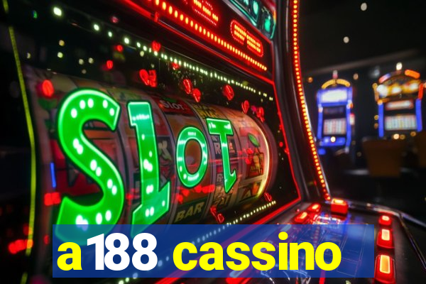 a188 cassino